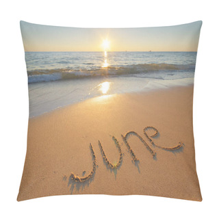 Personality  June Word On Sea Shore During The Sunset. Nature Conceptual Scene. Pillow Covers