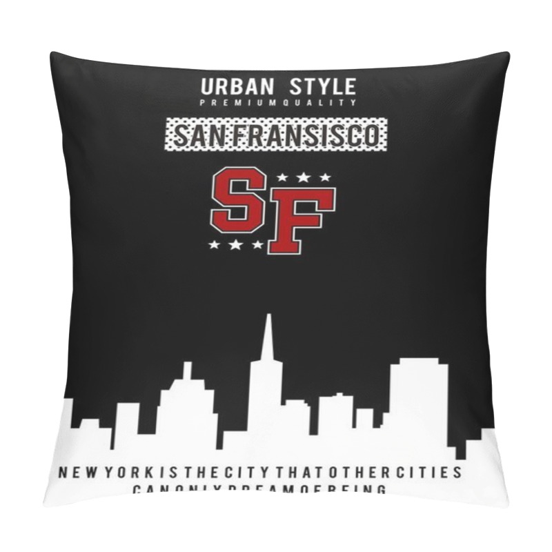 Personality  Design Vector San Fransisco Sf For T Shirt Print Men  Pillow Covers