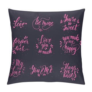 Personality  Hand Drawn Romantic Quote Set. Handwritten With Brush Pen. Pillow Covers
