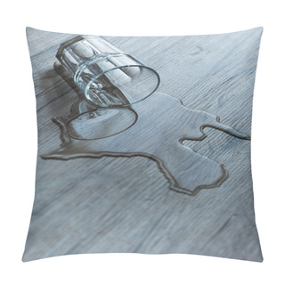 Personality  Glass With Spilled Water On Textured Wooden Surface Pillow Covers