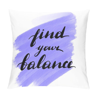 Personality   Lettering Inscription Find Your Pillow Covers