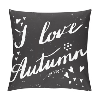 Personality  Autumn Hand Lettering And Calligraphy Design Pillow Covers