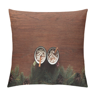 Personality  Top View Of Cups With Hot Chocolate, Marshmallows And Cinnamon Sticks On Wooden Background  Pillow Covers