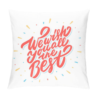 Personality  We Wish You All The Best. Farewell Card. Pillow Covers