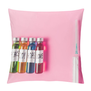 Personality  Top View Of Syringe And Bottles With Love, Hope, Joy And Peace Vaccine Signs In Row On Pink Tabletop Pillow Covers