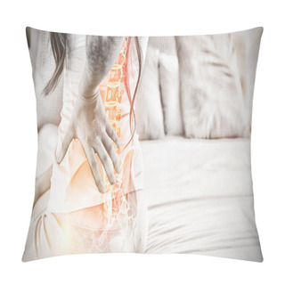 Personality  Digital Composite Of Highlighted Spine Of Woman With Back Pain At Home Pillow Covers