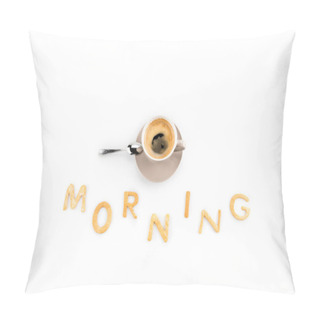 Personality  Cup Of Espresso Coffee In Morning Pillow Covers