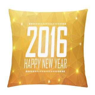 Personality  Greeting Card Happy New Year 2016. Polygonal Background, Stars,  Pillow Covers