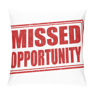 Personality  Missed Opportunity Stamp Pillow Covers