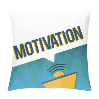 Personality  Handwriting Text Motivation. Concept Meaning Reasons For Acting Behaving In A Particular Way Supporting Facts Pillow Covers