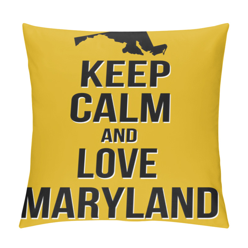 Personality  Keep calm and love Maryland pillow covers