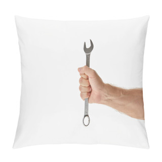 Personality  Partial View Of Man Holding Wrench Isolated On White Pillow Covers