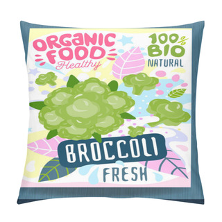 Personality  Abstract Splash Food Label Template. Colorful Brush Stroke. Vegetables, Fruits, Spices, Package Design. Broccoli, Herbs, Green Organic Fresh Vector Illustration Pillow Covers