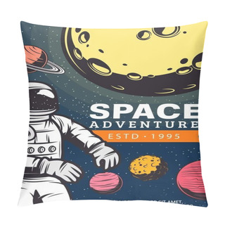 Personality  Astronaut In Outer Space. Galaxy Exploration Program Vector Banner With Cosmonaut In Spacesuit Flying In Weightlessness, Solar System Planets On Galaxy Stars Background. Space Research Retro Poster Pillow Covers