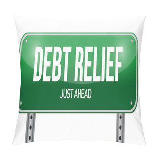 Personality  Debt Relief Road Sign Illustration Design Pillow Covers