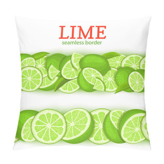 Personality  Ripe Lime Horizontal Seamless Borders . Vector Illustration Card Wide And Narrow Endless Strip With Juisy Green Lemon Fruits And Leaves For Design Of Juice Breakfast, Healthy Eating, Detox, Cosmetics. Pillow Covers