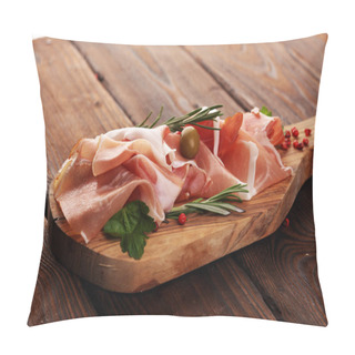 Personality  Italian Prosciutto Crudo Or Jamon With Rosemary. Raw Ham With Sp Pillow Covers