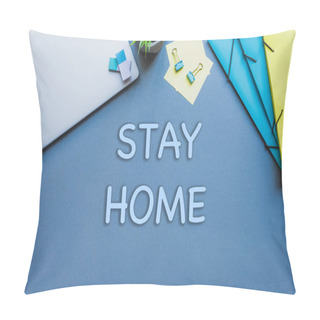 Personality  Top View Of Stay Home Lettering Near Laptop, Plant And Stationery On Blue Surface Pillow Covers