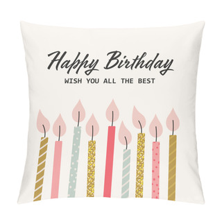 Personality  Happy Birthday Greeting Card With Candles. Vector Illustration In Simple Style Pillow Covers