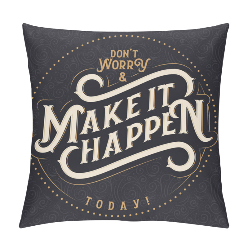 Personality  Motivational quote lettering composition pillow covers