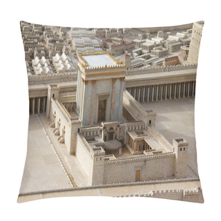 Personality  Second Temple. Model Of The Ancient Jerusalem. Pillow Covers