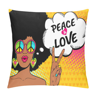 Personality  Wow Female Face. Sexy African American Hippie Woman In Glasses With Pacific Sign Shows Victory Sign And Peace And Love Speech Bubble. Vector Colorful Background In Pop Art Retro Comic Style. Pillow Covers