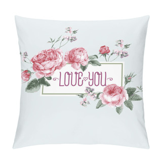 Personality  Vintage Watercolor Greeting Card With Blooming English Roses Pillow Covers