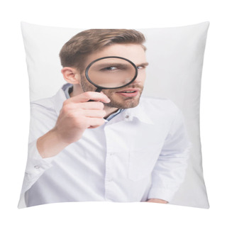 Personality  Curious Ophthalmologist In White Coat Looking Through Magnifying Glass Isolated On White Pillow Covers