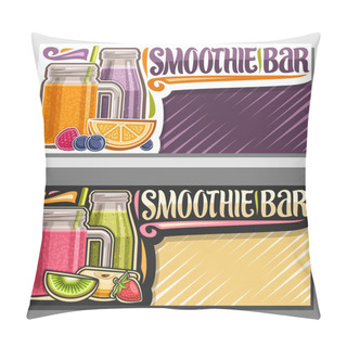 Personality  Vector Layouts For Smoothie Bar With Copy Space, Coupons With Juicy Fruit Ingredients, Mason Jar With Sweet Tropical Blended Dessert With Straw, Sign Board With Decorative Font For Words Smoothie Bar. Pillow Covers