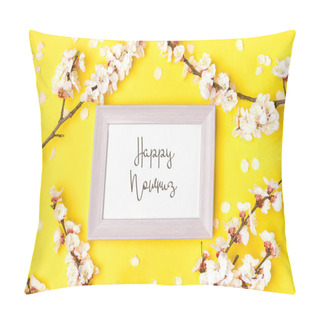 Personality  Sprigs Of The Apricot Tree With Flowers On Yellow Background Text Happy Nowruz Holiday Concept Of Spring Came Top View Flat Lay Hello March, April, May, Persian New Year. Pillow Covers