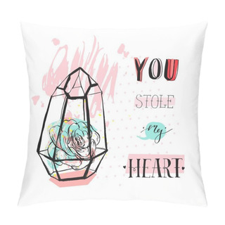 Personality  Hand Drawn Vector Abstract Graphic Love Concept Greeting Card Design With Succulent Plant In Glass Terrarium And Modern Calligraphy Phase You Stole My Heart In Pastel Color Isolated On White . Pillow Covers