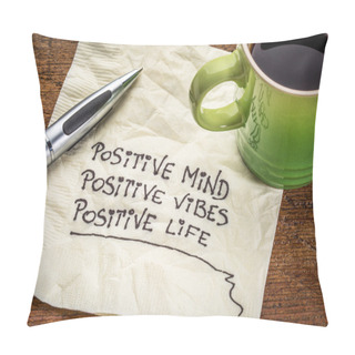 Personality  Positive Mind, Vibes And Life Pillow Covers