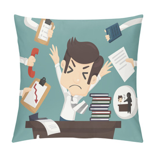 Personality  Businessman Work Hard And Busy Pillow Covers