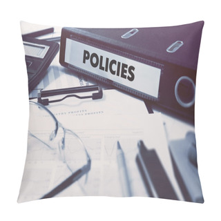 Personality  Office Folder With Inscription Policies. Pillow Covers