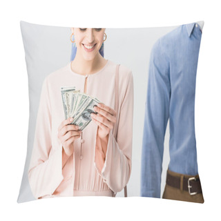 Personality  Beautiful Smiling Girl Near Mannequin Counting Money Isolated On Grey Pillow Covers
