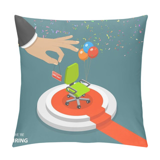 Personality  We Are Hiring Flat Isometric Vector Concept Pillow Covers