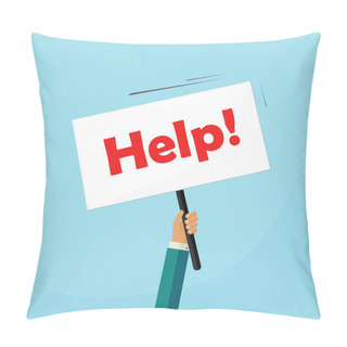 Personality  Hand Holding Placard With Help Text Vector, Person Asking Pillow Covers