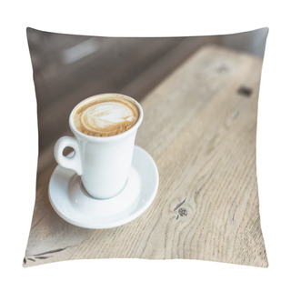 Personality  Close-up Shot Of Cup Of Delicious Cappuccino On Rustic Wooden Table Pillow Covers