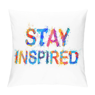 Personality  Stay Inspired. Motivation Inscription Pillow Covers