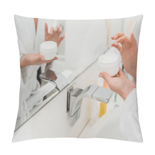 Personality  Cropped View Of Woman In Bathrobe Holding Container With Face Cream  Pillow Covers