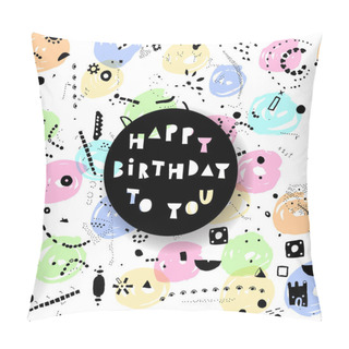 Personality  Happy Birthday Card With Hand Drawn Motifs Pillow Covers