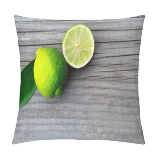 Personality  Fresh Ripe Organic Lime On Old Wooden Table.Lime Fruit.Diet,Healthy Food Or Aromatherapy Concept.Copy Space,selective Focus. Pillow Covers