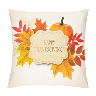 Personality  Happy Thanksgiving Background With Colorful Autumn Leaves And A  Pillow Covers