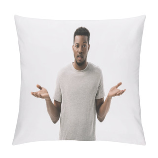 Personality  Confused African American Man Showing Shrug Gesture Isolated On Grey  Pillow Covers