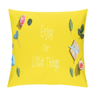 Personality  Enjoy The Little Things Message With A Small Gift Box Pillow Covers