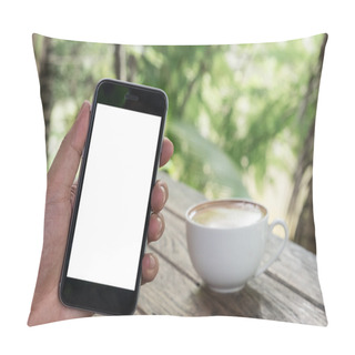 Personality  Close Up Of A Man Using Smart Phone With Blank Mobile And Cup Of Coffee .Smart Phone With Blank Screen And Can Be Add Your Texts Or Others On Smart Phone. Pillow Covers