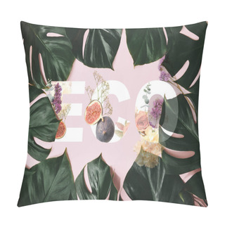 Personality  Monstera Leaves Frame On Pink Background With Flowers And Figs Illustration And Eco Lettering Pillow Covers