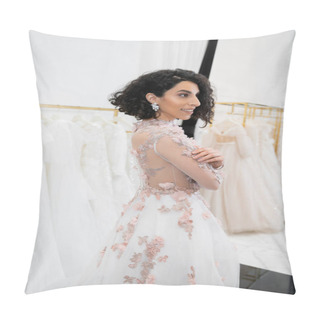 Personality  Cheerful Middle Eastern And Brunette Woman With Wavy Hair Standing In Gorgeous And Floral Wedding Dress Inside Of Luxurious Bridal Salon Around White Tulle Fabrics, Bridal Shopping, Looking Away  Pillow Covers
