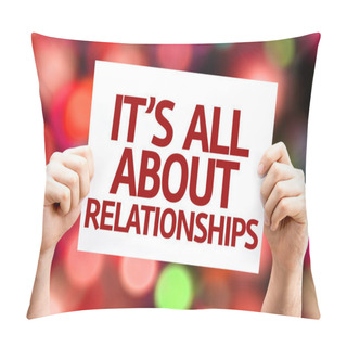 Personality  It's All About Relationships Card Pillow Covers