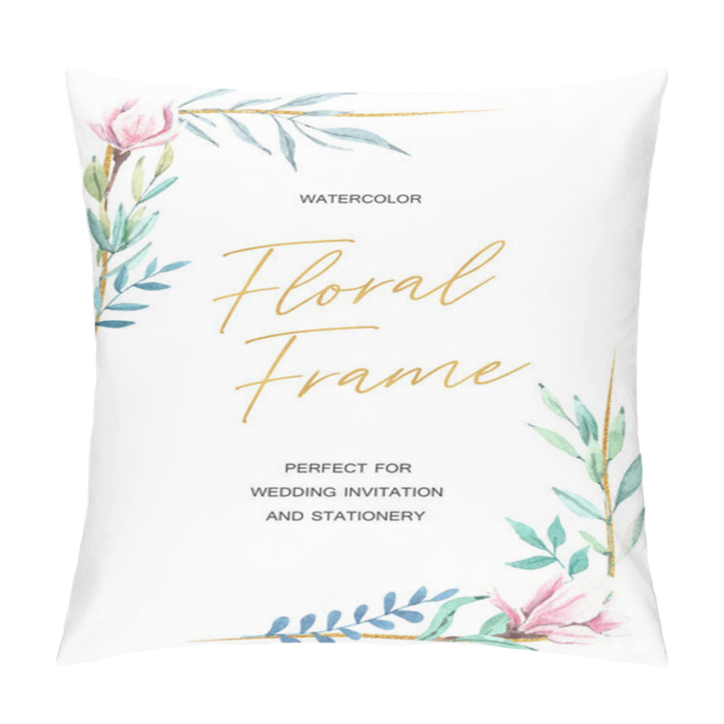 Personality  Hand drawn watercolor magnolia frame with green leaves. Golden frame, wedding invitation template pillow covers